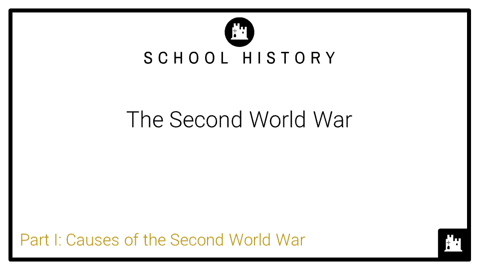 The Second World War Course Part I