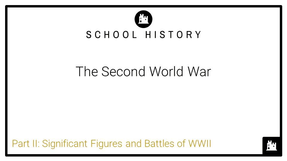 The Second World War Course Part II
