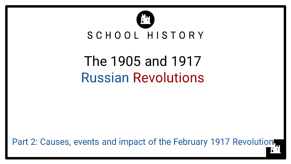 The 1905 and 1917 Russian Revolutions_Part 2