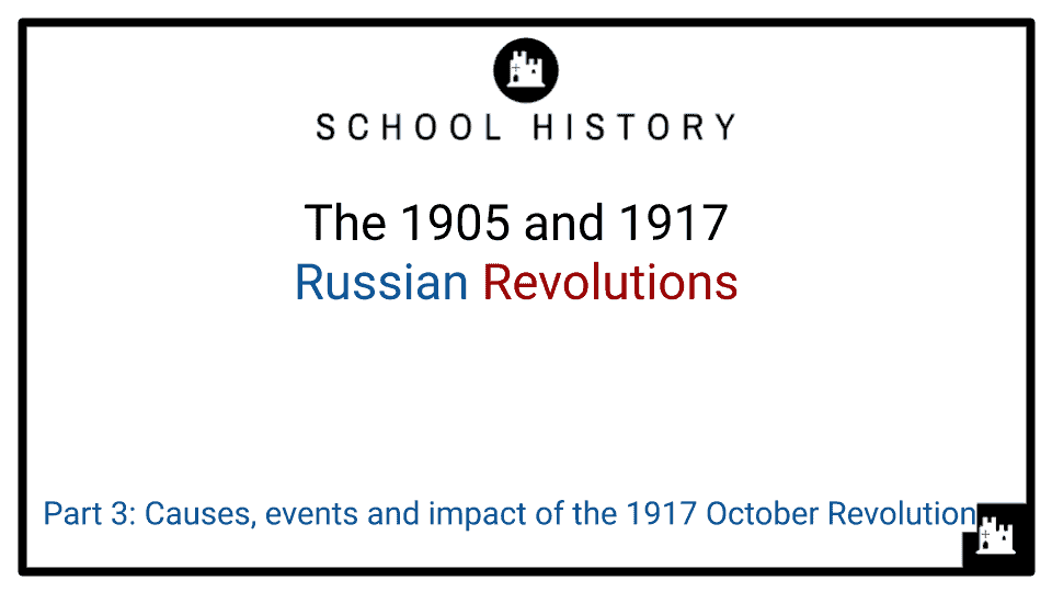 The 1905 and 1917 Russian Revolutions_Part 3