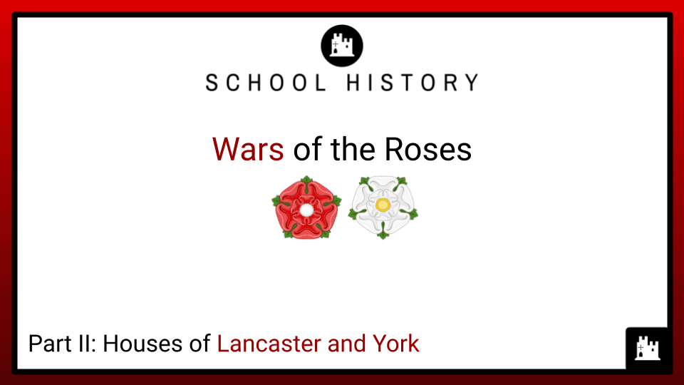 Wars of the Roses Course_Part II