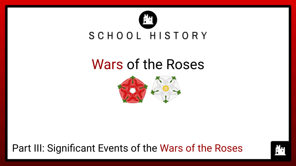 Wars of the Roses Course_Part III